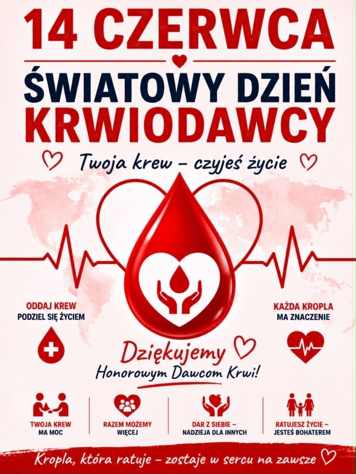 Plakat animacyjny promujący Światowy Dzień Krwiodawcy. Na plakacie serce i kropla krwi w dłoniach