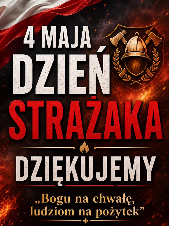 Plakat promujący Dzień strażaka. Na rysunku flaga narodowa i symbole strażackie.