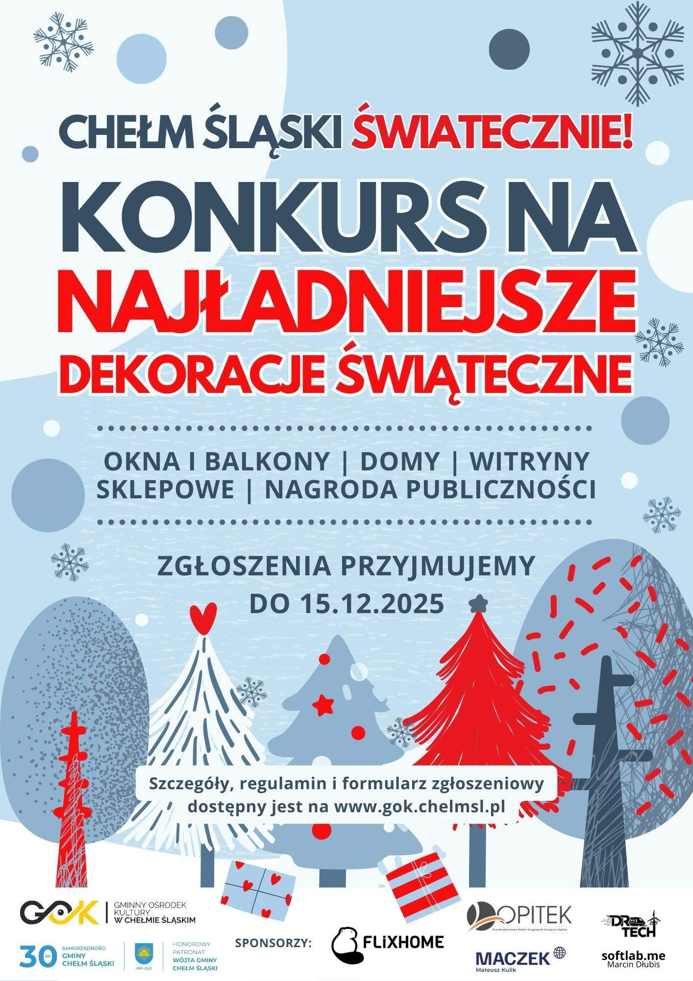 Plakat animacyjny promujący konkurs. Na rysunku zima, choinki - akcenty świąteczcne z opisem