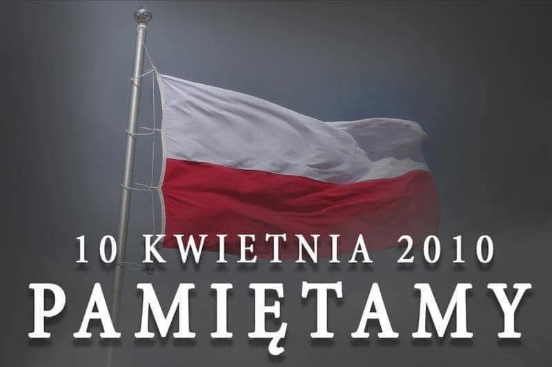 Flaga Polski i napis - 10 kwietnia Pamiętamy 