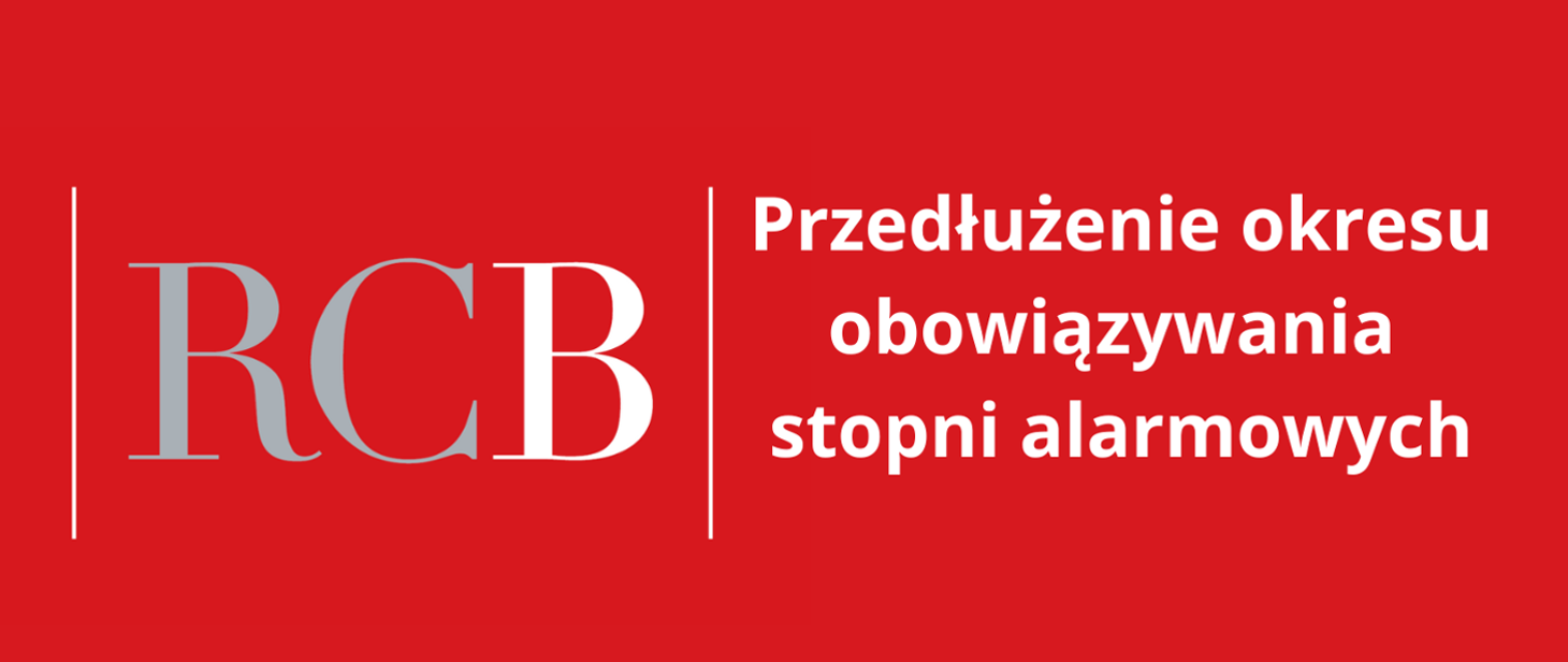 Przedłużenie stopni alarmowych - informacja 